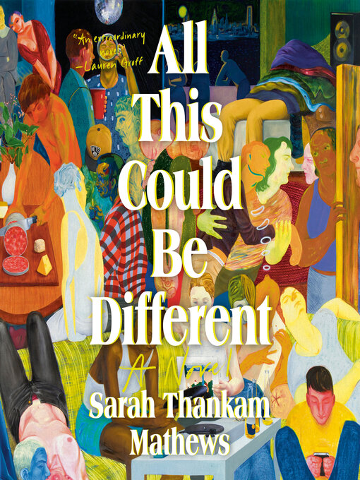 Title details for All This Could Be Different by Sarah Thankam Mathews - Available